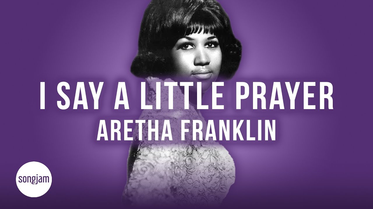 “I Say a Little Prayer for You” A Hopeful Song – Released 1967